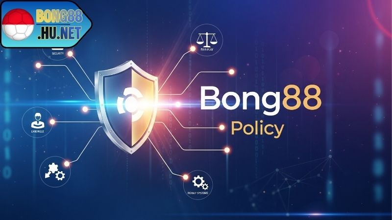 Chính sách người chơi BONG88 – Quyền lợi và trách nhiệm