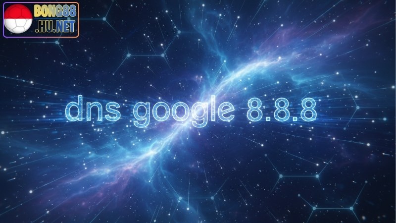 DNS Google 8.8.8.8 - Lợi Ích Và Cách Cấu Hình Đúng Cách 4 DNS Google 8.8.8.8 - Lợi Ích Và Cách Cấu Hình Đúng Cách