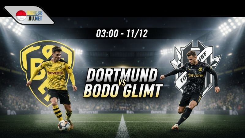 Soi kèo bóng đá Dortmund vs Bodo Glimt, 03h00 ngày 11/12